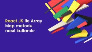ReactJS Map Kullanımı