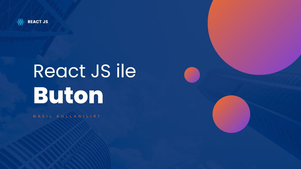 React JS Buton Ekleme