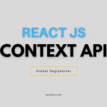 React Context Api Kullanımı