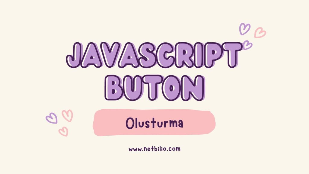 Javascript ile Buton Oluşturma