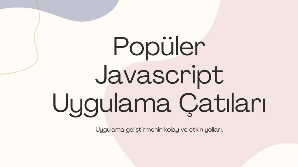 Popüler Javascript Frameworkleri