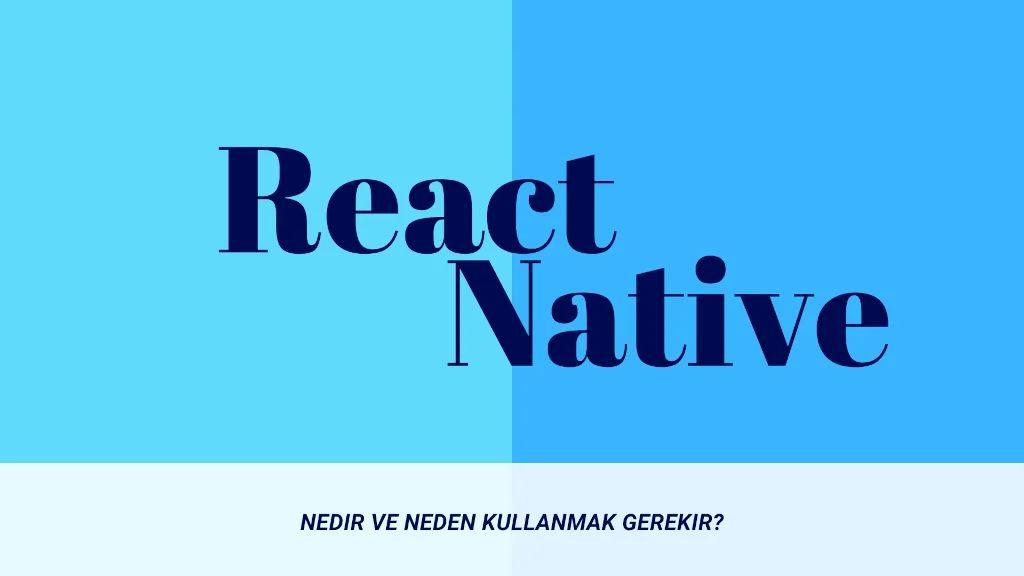 React Native Nedir